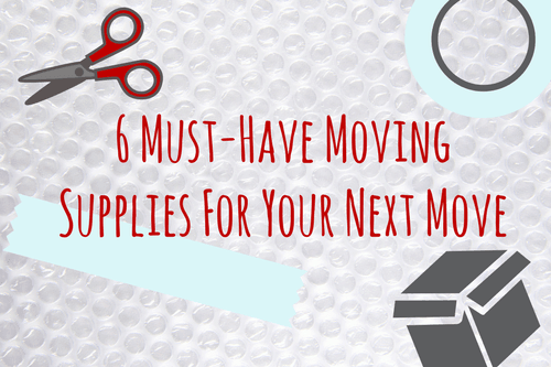 6-Essential-Moving-Supplies-For-Your-Next-Move-1