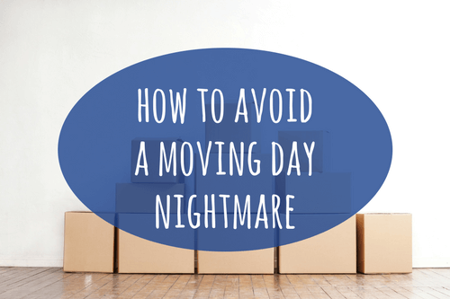 how to avoid moving day nightmares