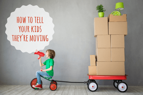 How to tell your kids they're moving