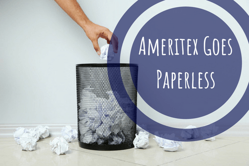 ameritex goes paperless