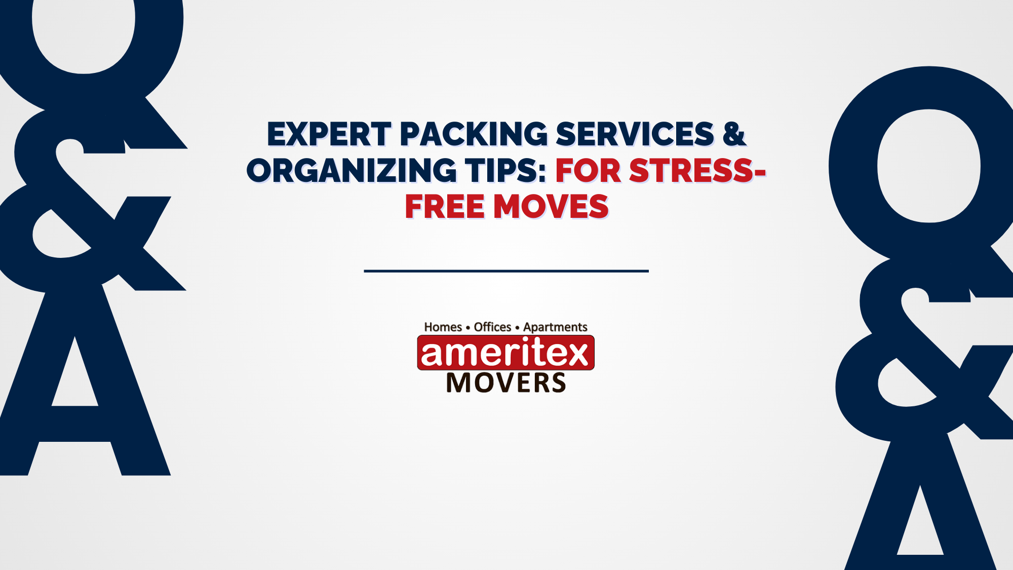 Expert Packing Services & Organizing Tips for Stress-Free Moves