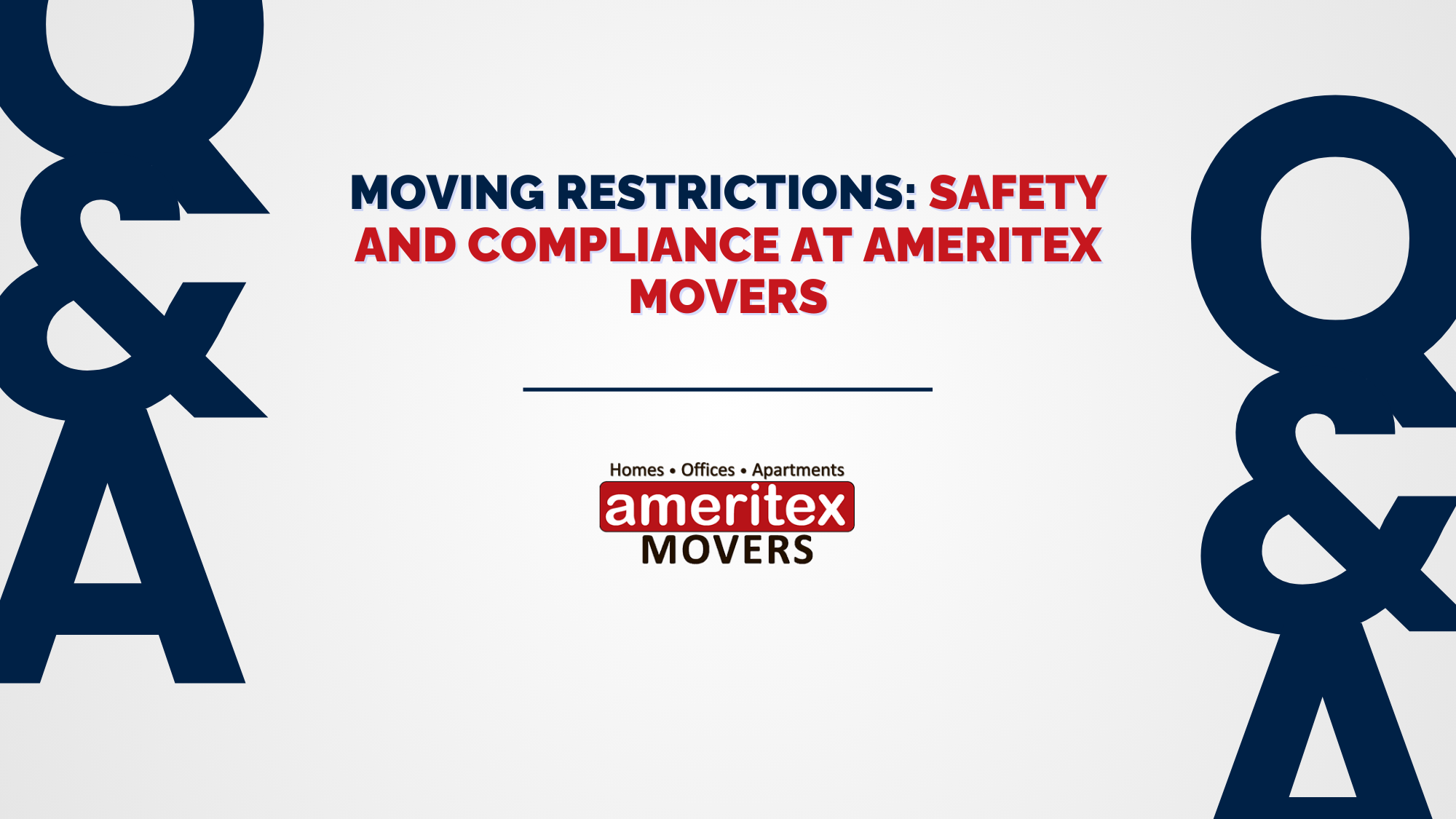 Moving Restrictions: Safety and Compliance at Ameritex Movers