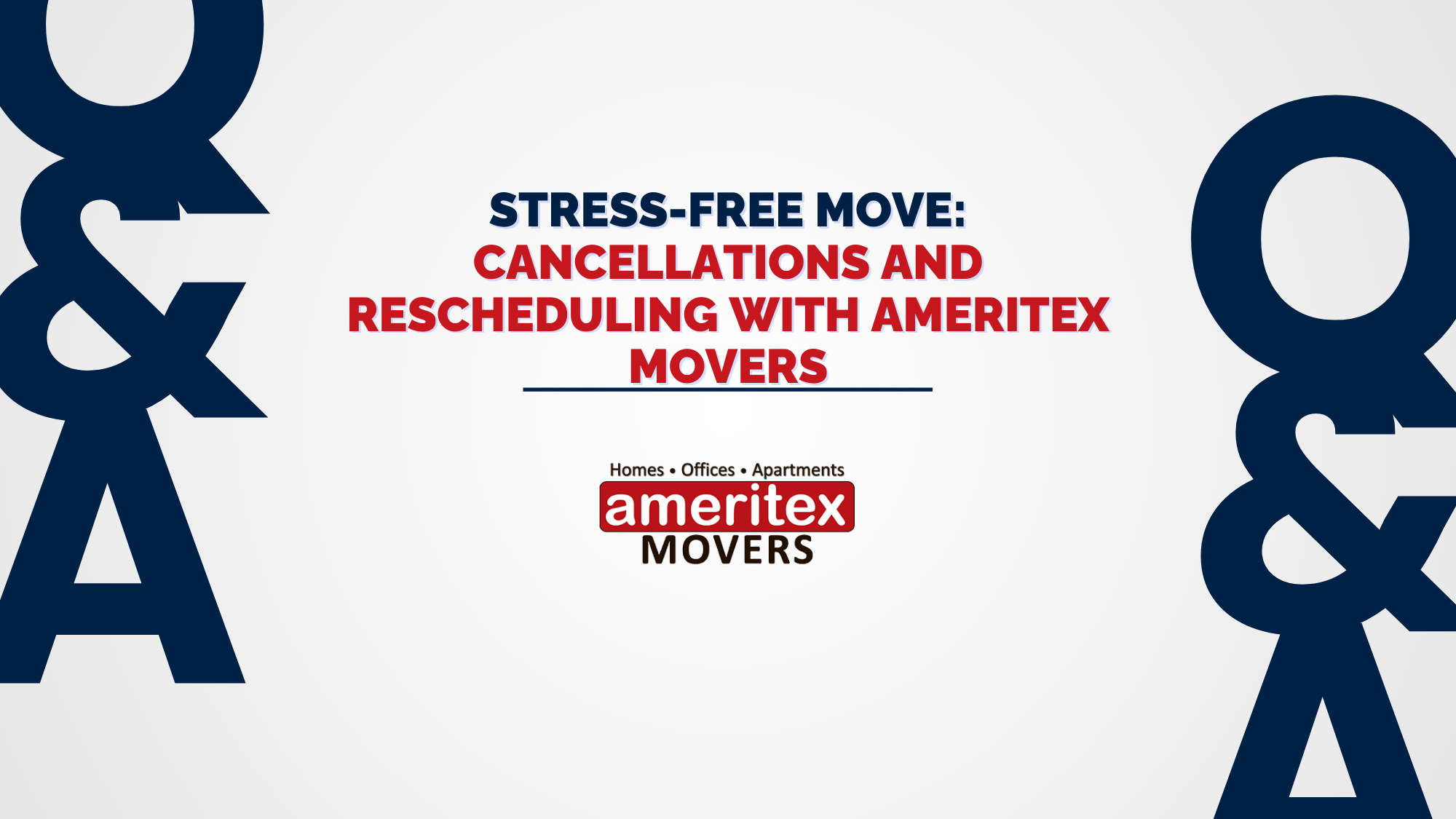 Stress-Free Move Cancellations and Rescheduling with Ameritex Movers