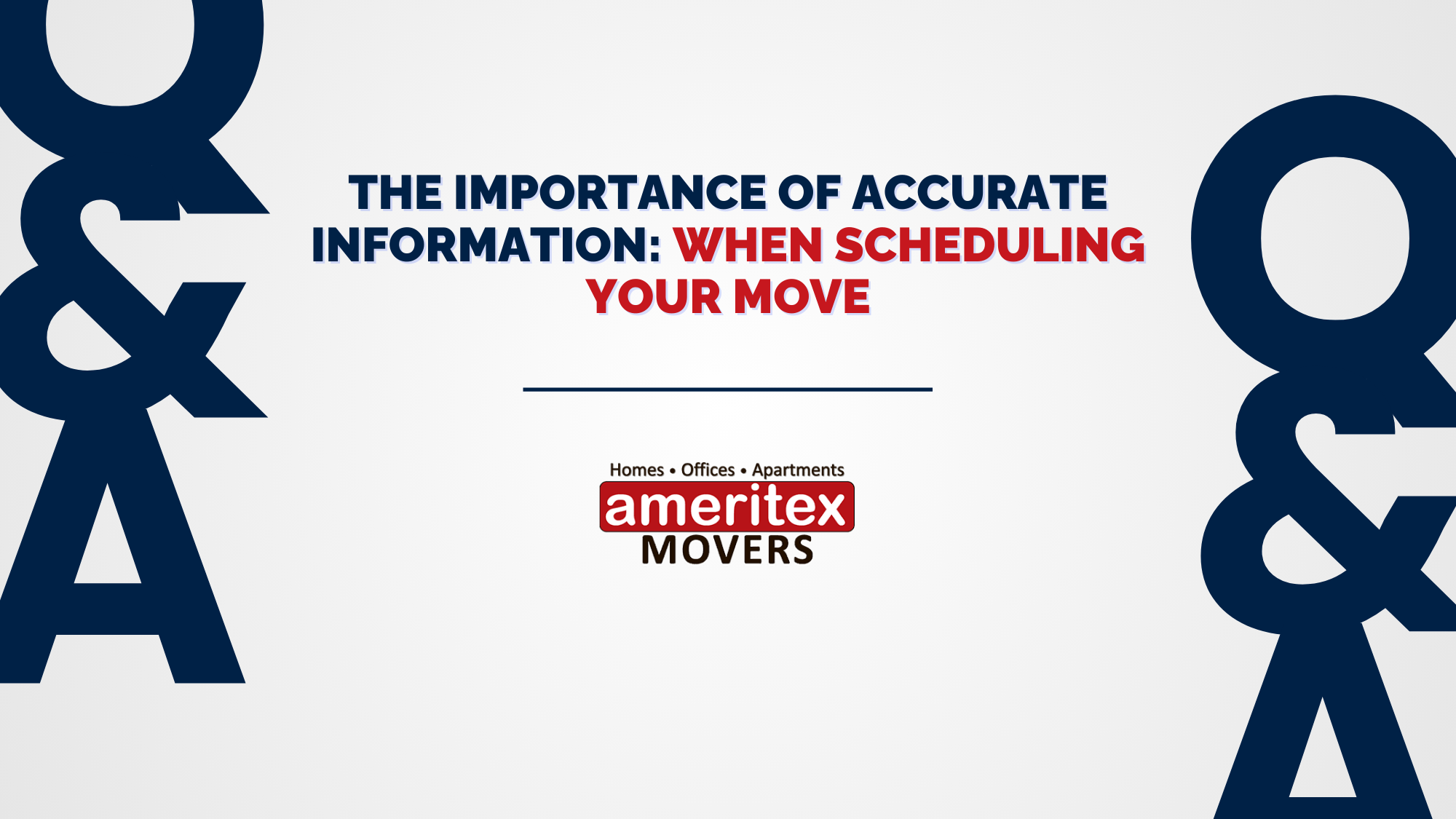 The Importance of Accurate Information When Scheduling Your Move